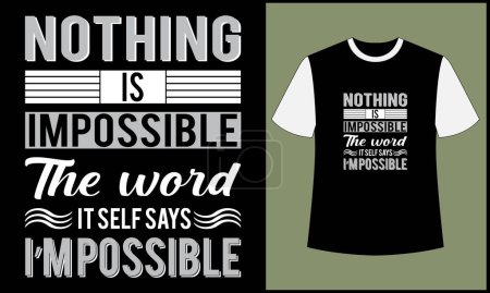 Téléchargez les photos : Rien n'est impossible le mot lui-même dit que je suis possible illustration typographie t-shirt design - en image libre de droit