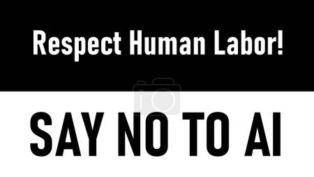 Téléchargez les photos : Message exprimant une opposition à l'intelligence artificielle Illustration "Dites non à l'intelligence artificielle" - en image libre de droit
