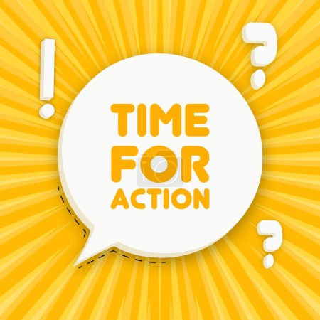 Illustration for Time for action banner. Speech bubble with Time for action text. Business concept. 3d illustration. Pop art style. Vector line icon for Business - Royalty Free Image