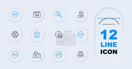 Taxes line icon set. Money, sight, watch, online shopping, finance, magnifying glass, eye, percentage, calendar, shield, hand. Neomorphism style. Vector line icon for Business