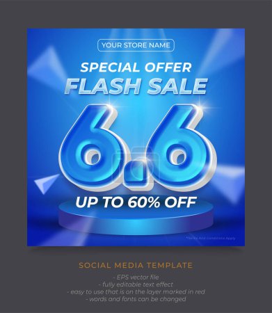 Vector shopping day flash sale design with 6.6 number on podium with 3D style editable text effect