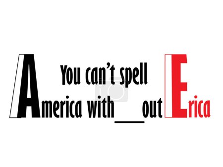 Illustration for You can't spell America simple typography passage vector design. for t shirt design, web and printing uses. eps10. - Royalty Free Image