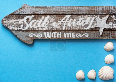 Photo for Background photography with the inscription 'Sail Away with me' on a blue background, seashells - Royalty Free Image