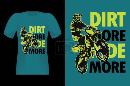 Téléchargez les illustrations : Dirt Plus Ride Plus Silhouette Vintage T-Shirt Design - en licence libre de droit