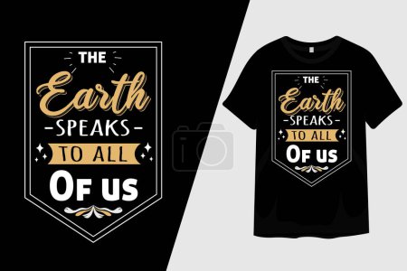 Ilustración de La Tierra nos habla a todos Diseño de Camisetas - Imagen libre de derechos