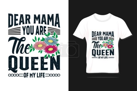 Dear Mama. Happy Mother's day typography vector template design with quote for print t-shirt, lettering, poster, label, gift, card etc.
