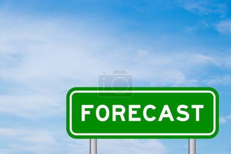Green color transportation sign with word forecast on blue sky with white cloud background