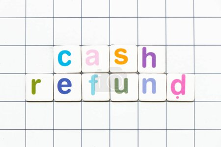 Photo for Colorful tile letter in word cash refund on white grid background - Royalty Free Image