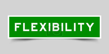 Téléchargez les illustrations : Étiquette autocollante avec flexibilité de mot en couleur verte sur fond gris - en licence libre de droit