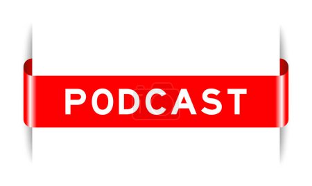Illustration for Red color inserted label banner with word podcast on white background - Royalty Free Image