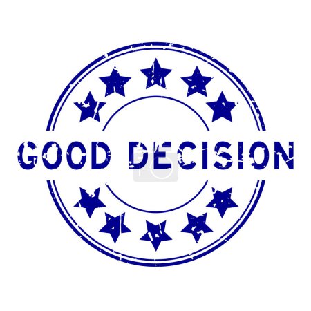 Téléchargez les illustrations : Grunge bleu mot de bonne décision avec icône étoile rond tampon de joint en caoutchouc sur fond blanc - en licence libre de droit