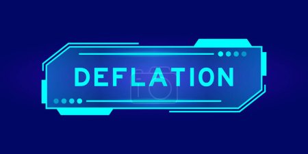 Illustration for Futuristic hud banner that have word deflation on user interface screen on blue background - Royalty Free Image