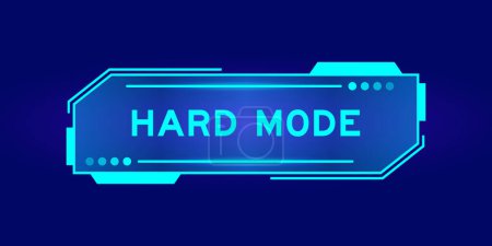 Illustration for Futuristic hud banner that have word hard mode on user interface screen on blue background - Royalty Free Image