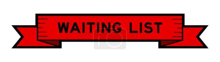 Téléchargez les illustrations : Bannière d'étiquette de ruban avec liste d'attente de mot en couleur rouge sur fond blanc - en licence libre de droit