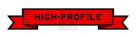 Téléchargez les illustrations : Bannière d'étiquette de ruban avec le mot haut-profil en couleur rouge sur fond blanc - en licence libre de droit