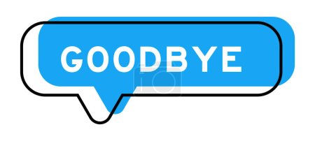 Illustration for Speech banner and blue shade with word goodbye on white background - Royalty Free Image