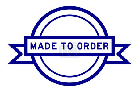 Ilustración de Banner de etiqueta redonda de color azul vintage con palabra hecha a pedido sobre fondo blanco - Imagen libre de derechos