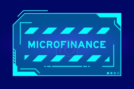Téléchargez les illustrations : Bannière de hud futuriste qui ont le mot microfinance sur l'écran de l'interface utilisateur sur fond bleu - en licence libre de droit