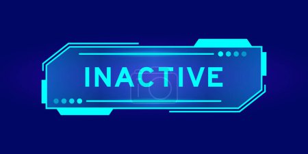 Illustration for Futuristic hud banner that have word inactive on user interface screen on blue background - Royalty Free Image