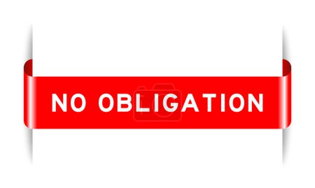 Téléchargez les illustrations : Red color inserted label banner with word no obligation on white background - en licence libre de droit