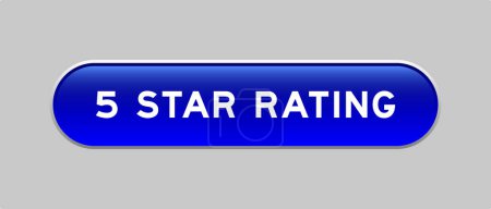 Ilustración de Blue color capsule shape button with word 5 star rating on gray background - Imagen libre de derechos