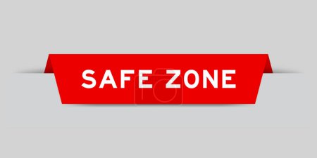 Téléchargez les illustrations : Red color inserted label with word safe zone on gray background - en licence libre de droit