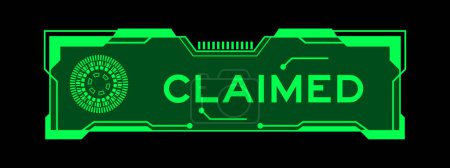 Illustration for Green color of futuristic hud banner that have word claimed on user interface screen on black background - Royalty Free Image