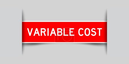 Illustration for Inserted red color label sticker with word variable cost on gray background - Royalty Free Image