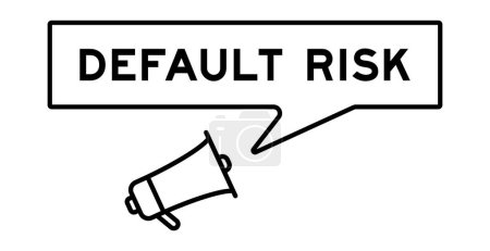 Illustration for Megaphone icon with speech bubble in word default risk on white background - Royalty Free Image
