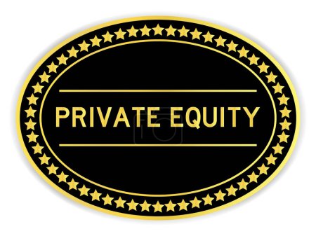 Ilustración de Etiqueta engomada de etiqueta redonda de color negro y oro con palabra private equity sobre fondo blanco - Imagen libre de derechos