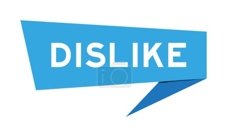 Ilustración de Blue color speech banner with word dislike on white background - Imagen libre de derechos