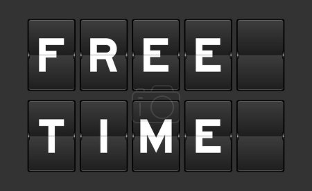 Téléchargez les illustrations : Flip board analogique couleur noire avec mot temps libre sur fond gris - en licence libre de droit