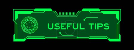 Illustration for Green color of futuristic hud banner that have word useful tips on user interface screen on black background - Royalty Free Image