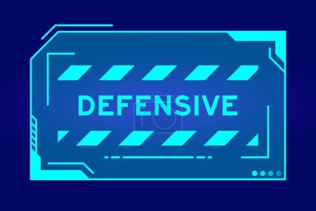 Illustration for Futuristic hud banner that have word defensive on user interface screen on blue background - Royalty Free Image