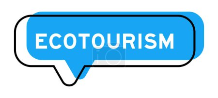Illustration for Speech banner and blue shade with word ecotourism on white background - Royalty Free Image