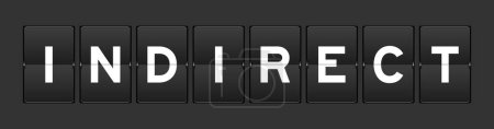Ilustración de Flip board analógico de color negro con palabra indirecta sobre fondo gris - Imagen libre de derechos