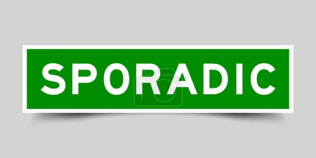 Ilustración de Etiqueta engomada con palabra esporádica en color verde sobre fondo gris - Imagen libre de derechos