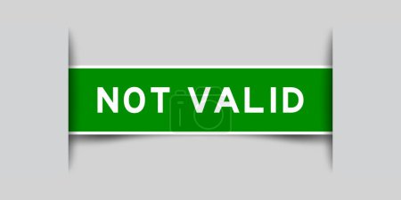 Illustration for Green color square label sticker with word not valid that inserted in gray background - Royalty Free Image