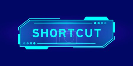 Illustration for Futuristic hud banner that have word shortcut on user interface screen on blue background - Royalty Free Image
