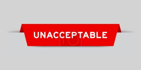 Ilustración de Etiqueta de color rojo insertada con palabra inaceptable sobre fondo gris - Imagen libre de derechos