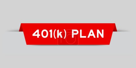 Ilustración de Etiqueta de color rojo insertada con la palabra plan 401 (k) sobre fondo gris - Imagen libre de derechos