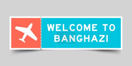 Illustration pour Billet de couleur orange et bleue avec icône de l'avion et mot bienvenue à banghazi sur fond gris - image libre de droit