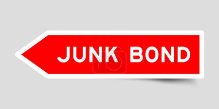 Illustration for Red color arrow shape sticker label with word junk bond on gray background - Royalty Free Image