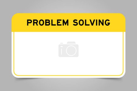 Illustration for Label banner that have yellow headline with word problem solving and white copy space, on gray background - Royalty Free Image