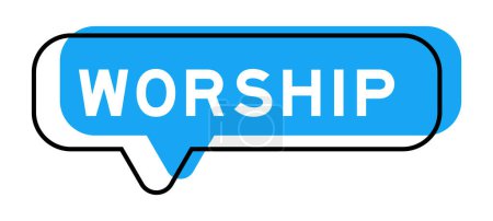 Speech banner and blue shade with word worship on white background