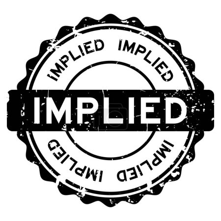 Illustration for Grunge black implied word round rubber seal stamp on white background - Royalty Free Image