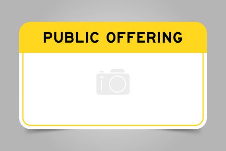 Téléchargez les illustrations : Bannière d'étiquette qui ont le titre jaune avec l'offre publique de mot et l'espace de copie blanc, sur le fond gris - en licence libre de droit