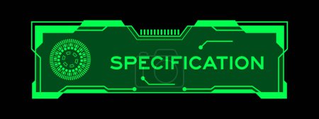 Illustration for Green color of futuristic hud banner that have word specification on user interface screen on black background - Royalty Free Image