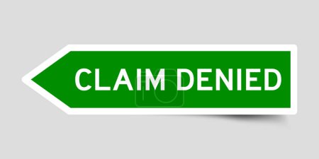 Illustration for Green color arrow shape sticker label with word claim denied on gray background - Royalty Free Image