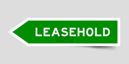Illustration for Green color arrow shape sticker label with word leasehold on gray background - Royalty Free Image